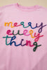 Peach Blossom Merry Every Thing Glitter Slogan Sweatshirt